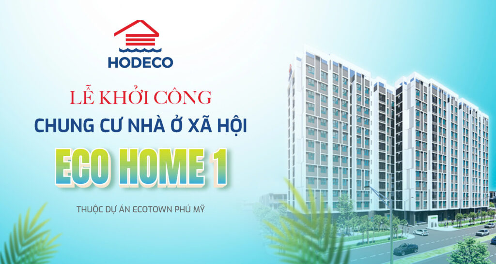HODECO Officially Breaks Ground on Eco Home 1 Social Housing Apartment Project