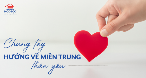 HODECO chung tay hướng về miền Trung